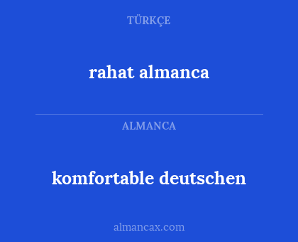rahat almanca - komfortable deutschen