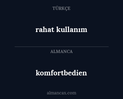 komfortbedien - rahat kullanım