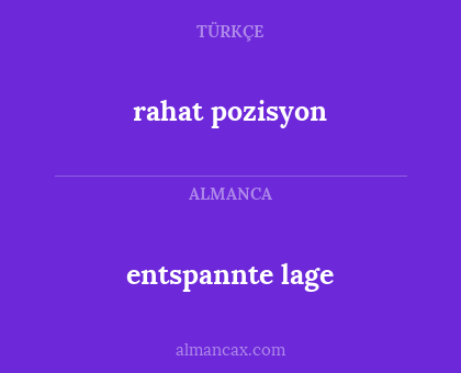 entspannte lage - rahat pozisyon