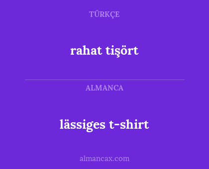 lässiges t-shirt - rahat tişört