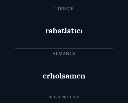 erholsamen - rahatlatıcı
