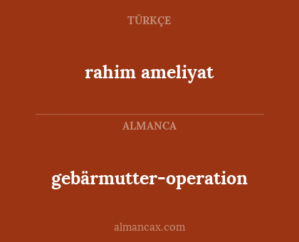 gebärmutter-operation - rahim ameliyat