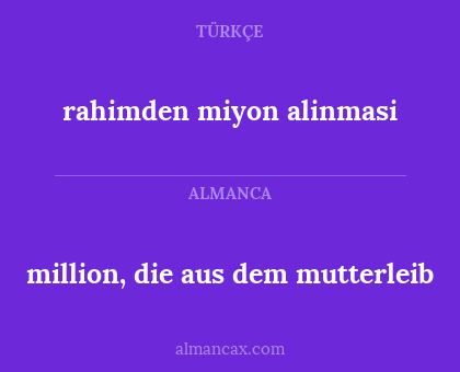 rahimden miyon alinmasi - million, die aus dem mutterleib