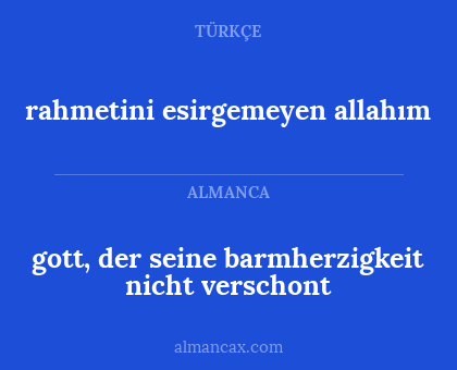 rahmetini esirgemeyen allahım - gott, der seine barmherzigkeit nicht verschont