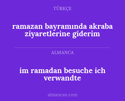 im ramadan besuche ich verwandte - ramazan bayramında akraba ziyaretlerine giderim