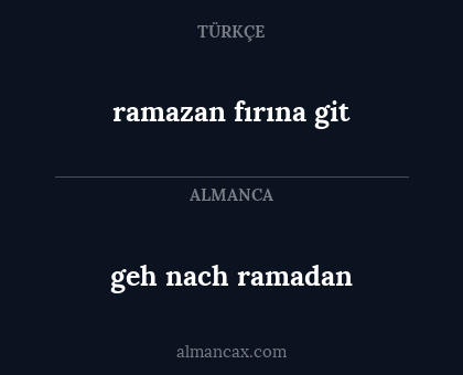 ramazan fırına git - geh nach ramadan