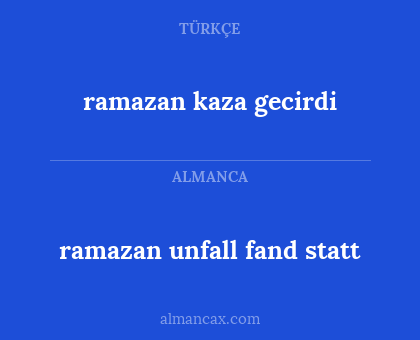ramazan unfall fand statt - ramazan kaza gecirdi
