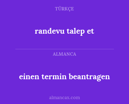 einen termin beantragen - randevu talep et