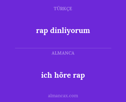 ich höre rap - rap dinliyorum