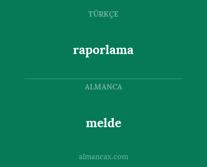 melde - raporlama