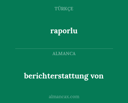 raporlu - berichterstattung von