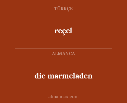 reçel - die marmeladen