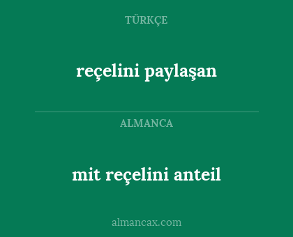reçelini paylaşan - mit reçelini anteil