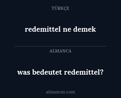 redemittel ne demek - was bedeutet redemittel?