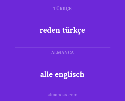 alle englisch - reden türkçe