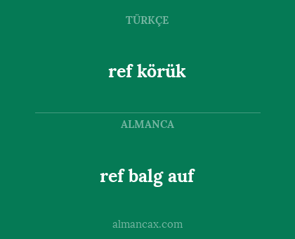 ref körük - ref balg auf