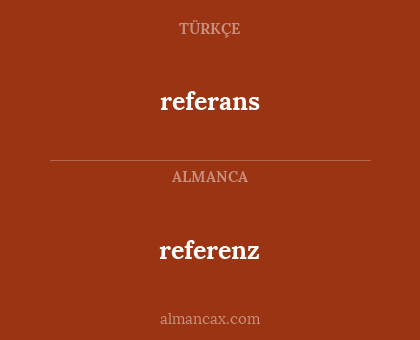 referans - referenz