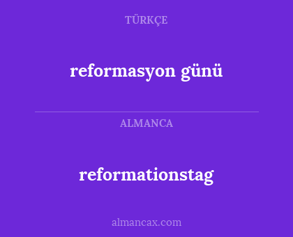 reformationstag - reformasyon günü