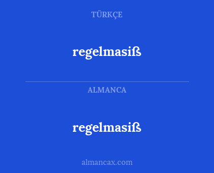 regelmasiß - regelmasiß