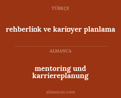 mentoring und karriereplanung - rehberli̇k ve kari̇yer planlama
