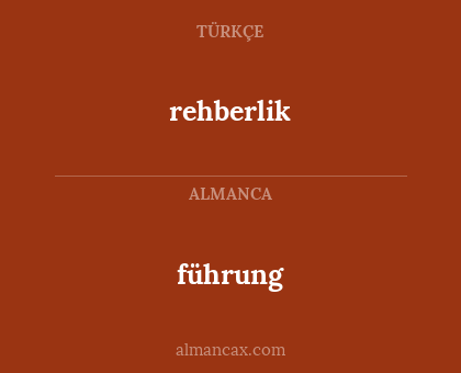 führung - rehberlik