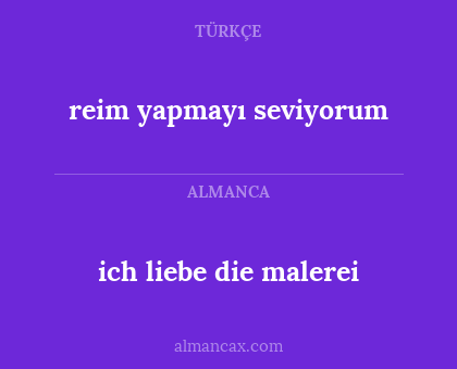 reim yapmayı seviyorum - ich liebe die malerei