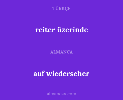 reiter üzerinde - auf wiederseher