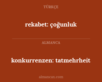 rekabet: çoğunluk - konkurrenzen: tatmehrheit