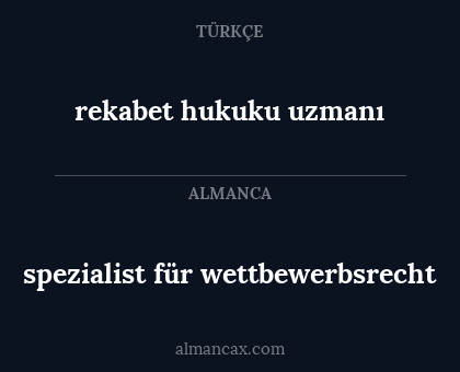 rekabet hukuku uzmanı - spezialist für wettbewerbsrecht
