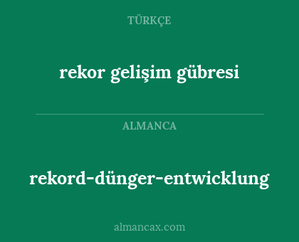 rekor gelişim gübresi - rekord-dünger-entwicklung