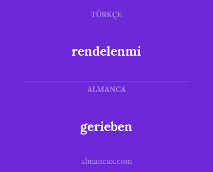 gerieben - rendelenmi