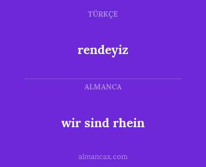 rendeyiz - wir sind rhein