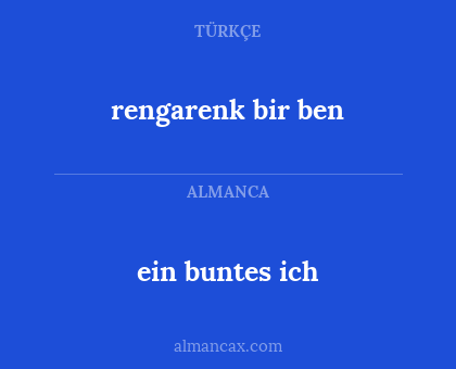 rengarenk bir ben - ein buntes ich