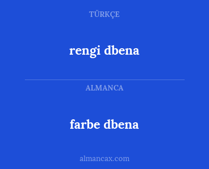farbe dbena - rengi dbena