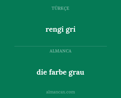 die farbe grau - rengi gri