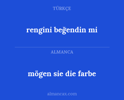 mögen sie die farbe - rengini beğendin mi