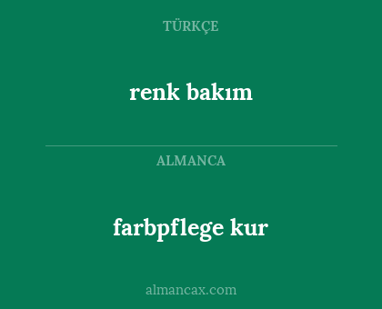 farbpflege kur - renk bakım