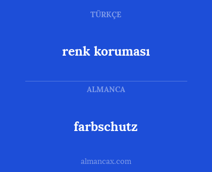 renk koruması - farbschutz