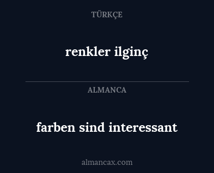 farben sind interessant - renkler ilginç