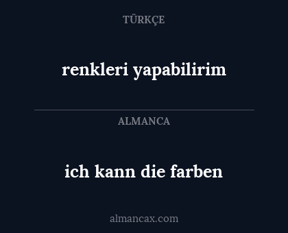 renkleri yapabilirim - ich kann die farben