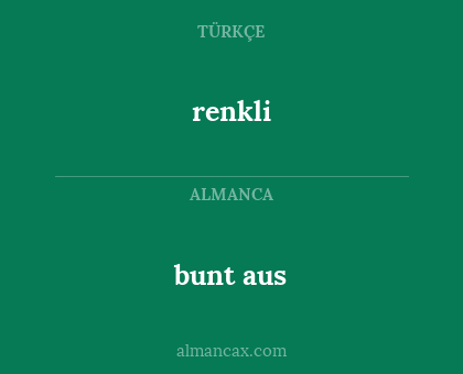 renkli - bunt aus