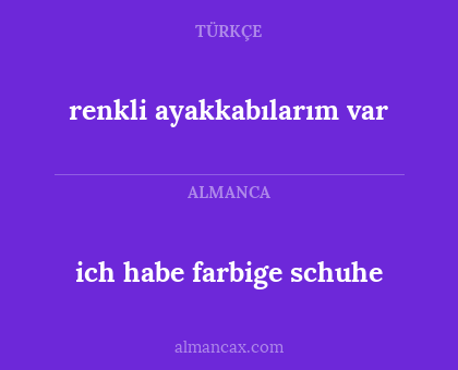 renkli ayakkabılarım var - ich habe farbige schuhe