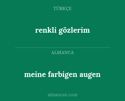 meine farbigen augen - renkli gözlerim