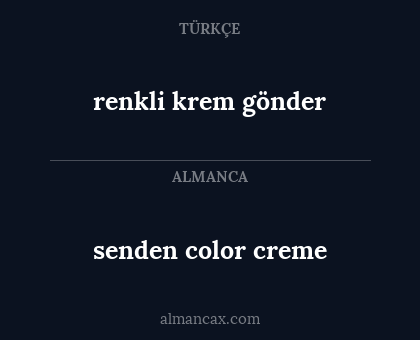 senden color creme - renkli krem gönder