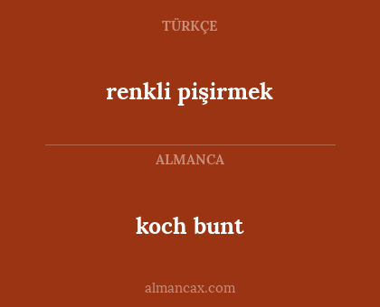 renkli pişirmek - koch bunt