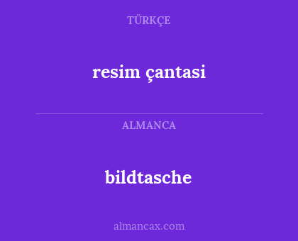 bildtasche - resim çantasi