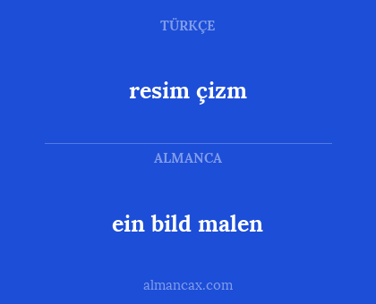 ein bild malen - resim çizm