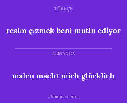 malen macht mich glücklich - resim çizmek beni mutlu ediyor
