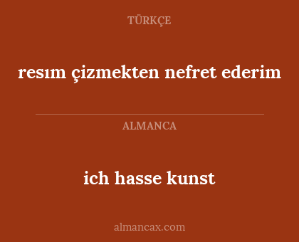 ich hasse kunst - resım çizmekten nefret ederim