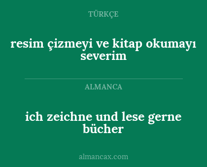 ich zeichne und lese gerne bücher - resim çizmeyi ve kitap okumayı severim